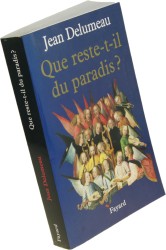 Que reste-t-il du paradis ​Delumeau​ Jean ​[AUTOGRAPH / AUTOGRAPHE / AUTOGRAF]