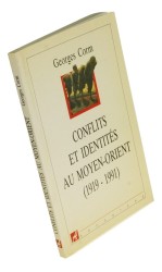 Conflits et identites au Moyen-Orient (1919-1991) Corm Georges (1992)