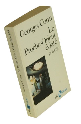 Le Proche-Orient eclate Corm Georges (1991)