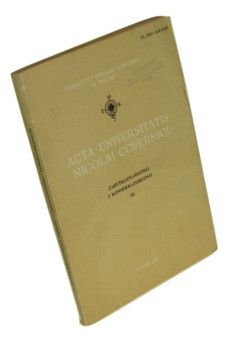 Zabytkoznawstwo i konserwatorstwo IX Nauki Humanistyczno-Społeczne Zeszyt 112 (Acta Universitatis Nicolai Copernici) (1980)