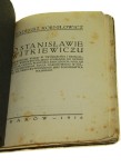 O Stanisławie Witkiewiczu. Pierwiastek walki w twórczości i działalności Witkiewicza, jego stosunek do sztuki i życia, ocena wartości etycznych, pogląd na zagadnienia życia narodowego w Polsce [etc.] Korniłowicz Tadeusz (1916)