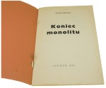 Koniec monolitu Ciołkosz Adam [Londyn / 1964]