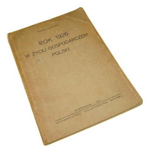 Rok 1926 w życiu gospodarczem Polski Starzyński Stefan (1927)