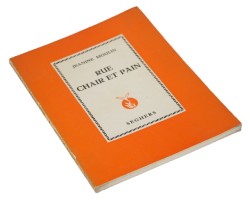 Rue Chair et Pain Moulin Jeanine [AUTOGRAPHE / AUTOGRAF]