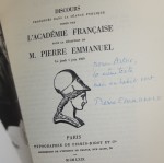 Discours Prononces dans la seance publique tenue par L' Academie Francaise pour la reception de M. Pierre Emmanuel le jeudi 5 juin 1969 [AUTOGRAF / AUTOGRAPHE Pierre Emmanuel]
