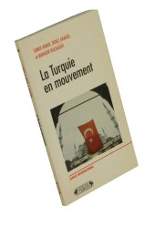 La Turquie en mouvement Vaner Semith [et al.]