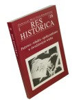 Państwo - władza - społeczeństwo w dwudziestym wieku (Waldemar Kozyra redakcja) (Res Historica, zeszyt 16 / 2004)