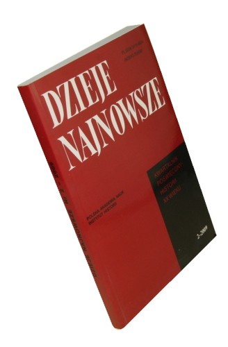 Dzieje Najnowsze Kwartalnik poświęcony historii XX wieku 2 / 2009