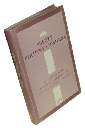 Księga pamiątkowa na sześćdziesięciopięciolecie profesora Zygmunta Hemmerlinga Pod red. Marka Nadolskiego [AUTOGRAF] (1995)