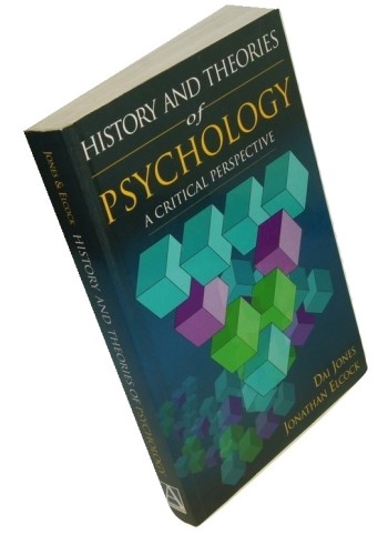 History and Theories of Psychology A Critical Perspective Jones Dai Elcock Jonathan (2001)