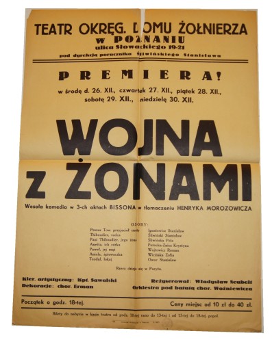 Wojna z żonami Alexandre Bisson Teatr Okręgowy Domu Żołnierza, Poznań [Afisz teatralny / ca 1946]