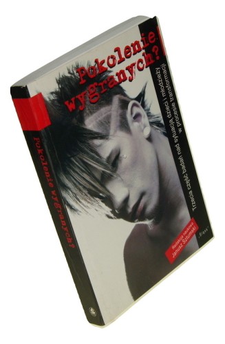 Pokolenie wygranych? Trzecia część badań nad sytuacją dzieci i młodzieży w procesie transformacji Red. nauk. Janusz Sztumski (2012)