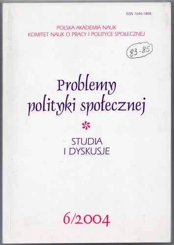 Problemy polityki społecznej Studia i dyskusje Modernizacja ład społeczny 6 / 2004