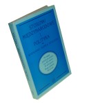 Stosunki międzynarodowe i polityka Wyzwania końca stulecia Księga Jubileuszowa na 65-lecie Profesora Bogusława Mrozka [Praca zbiorowa] [AUTOGRAF] (1995)