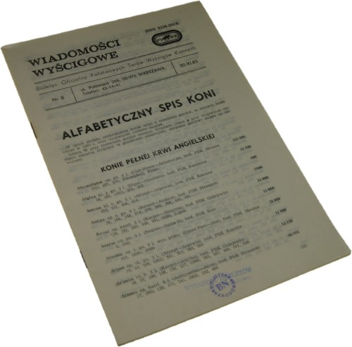 Wiadomości wyścigowe Biuletyn Oficjalny Państwowych Torów Wyścigów Konnych nr 8 [30.XI.1985] ALFABETYCZNY SPIS KONI