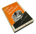 Saws and Sawing Machinery Simons Eric N. (1946)