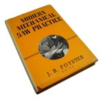 Modern Mechanical Saw Practice Foyster J. Raymond (1947)