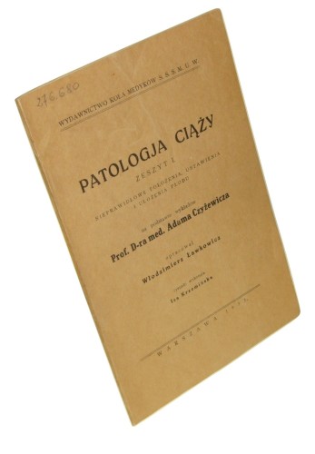 Patologja ciąży zeszyt I Nieprawidłowe położenia, ustawienia i ułożenia płodu Na podst. wykładów prof. dr-a med. Adama Czyżewicza oprac. Włodzimierz Ławkowicz ; rys. wykonała Iza Krzemińska (1933)