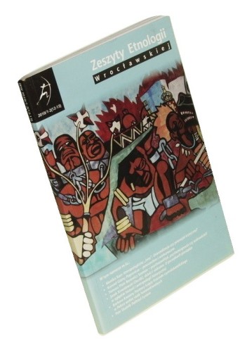 Zeszyty Etnologii Wrocławskiej Nr 1-2 / 2010