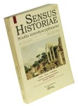Sensus Historiae Studia interdyscyplinarne Vol. XVII / 2014