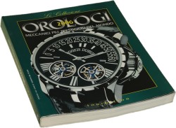 La Collezioni Orologi Meccanici piu prestigiosi del mondo 2006