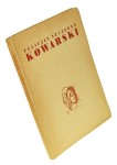 Felicjan Szczęsny Kowarski Wystawa pośmiertna w Muzeum Narodowym w Warszawie Katalog wystawy Kwiecień 1949