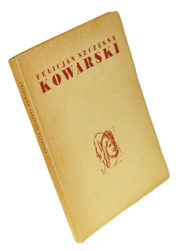 Felicjan Szczęsny Kowarski Wystawa pośmiertna w Muzeum Narodowym w Warszawie Katalog wystawy Kwiecień 1949