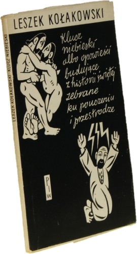 Klucz niebieski Albo opowieści biblijne zebrane ku pouczeniu i przestrodze Kołakowski Leszek [1965]