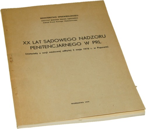 XX lat sądowego nadzoru penitencjarnego w PRL [1979]