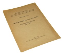 Nad grobem cichej siłaczki Wiktoria Muklanowicz 1876-1938 Krzywicki Ludwik [1939]