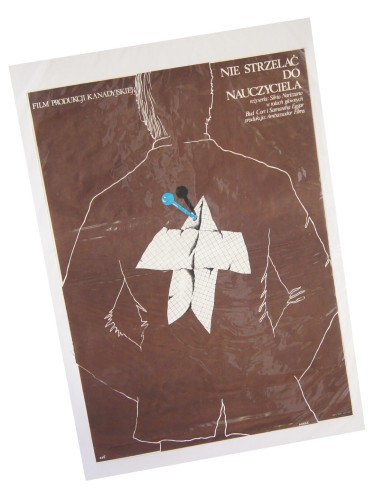 Plakat do filmu Nie strzelać do nauczyciela Reż. Silvio Narizzano Projekt Anna Mikke (1978)