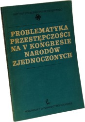 Problematyka przestępczości na V Kongresie Narodów Zjednoczonych, Genewa wrzesień 1975