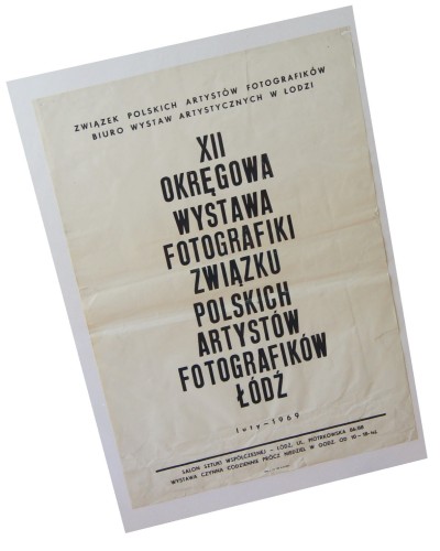 Plakat wystawowy XII Okręgowa Wystawa Fotografiki Związku Polskich Artystów Fotografików Łódź (1969)