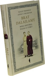 Brat dalajlamy Moja historia walki o Tybet Gjalo Thondup [2016]