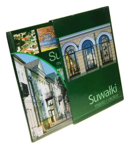 Suwałki Miasto i okolice Tekst Edmund Burel Zdj. Jarosław Borejszo [et al.] (Między Niebem a Ziemią) (2006)