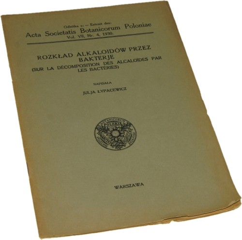 Rozkład alkaloidów przez bakterje Łypacewicz Julia Wanda [1930]