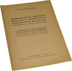 Rozmieszczenie średnich skrajnych absolutnych temperatur rocznych powietrza na kuli ziemskiej Blank-Weissberg Stefan [1934]
