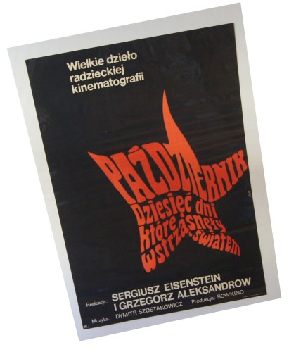 Plakat do filmu Październik - 10 dni które wstrząsnęły światem Reż. Siergiej Eisenstein Projekt Maciej Żbikowski (1969)