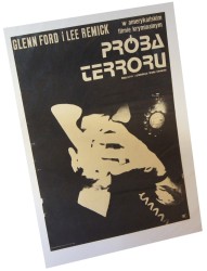 Plakat do filmu Próba terroru Reż. Blake Edwards Projekt Jakub Erol (1971)     
