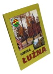 Gmina Łużna [red. Stanisław Mendelowski] (2007)