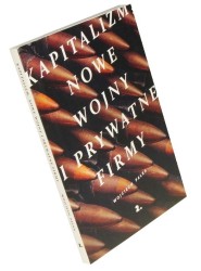 Kapitalizm nowe wojny i prywatne firmy Pałka Wojciech (2019)