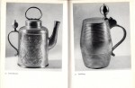 Sachsisches Zinn. Aus einer Glauchauer Sammlung Einfuhrung und Erlauterungen von Dr. Hanns-Ulrich Haedeke 64 Taflen von Walter Danz [1975]