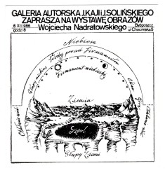 Galeria Autorska J. Kaji i J. Solińskiego zaprasza na wystawę obrazów Wojciecha Nadratowskiego 6.XII.1986 [druk artystyczny]