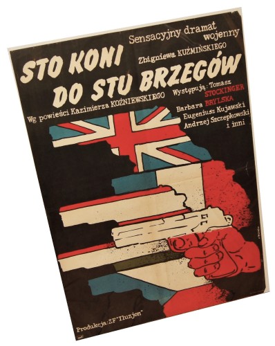 Plakat do filmu Sto koni do stu brzegów Reż. Zbigniew Kuźmiński Projekt Andrzej Pągowski (1978)