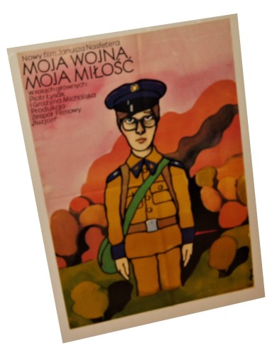 Plakat do filmu Moja wojna moja miłość Reż. Janusz Nasfeter Projekt Jerzy Flisak (1975)