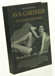 Ava Gardner Wyznania intymne Evans  Peter, Gardner Ava [2013] 