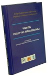Wokół polityki społecznej Księga jubileuszowa dedykowana profesorowi Julianowi Auleytnerowi Pod red. Katarzyny Głąbickiej i Mirosława Grewińskiego (2008)
