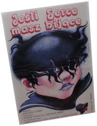 Plakat do filmu Jeśli serce masz bijące Reż. Wojciech Fiwek Projekt Danuta "Danka" Bagińska-Andrejew (1980)