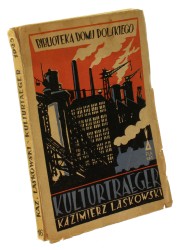 Kulturtraeger Powieść [cz. I] Laskowski Kazimierz (Biblioteka Domu Polskiego) (1925)