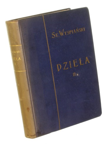 Tragedje Tom II Meleager Protesilas i Laodamia Klątwa Sędziowie Wyspiański Stanisław (Dzieła) (1924)